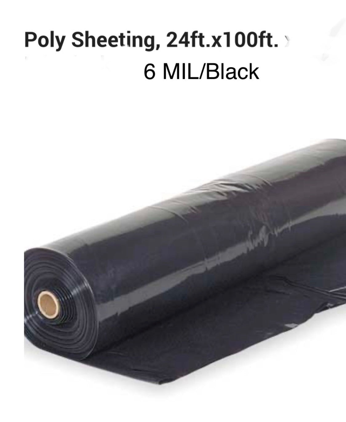 BLACK OPAQUE POLY SHEETING  24’ x 100’ 6 MIL